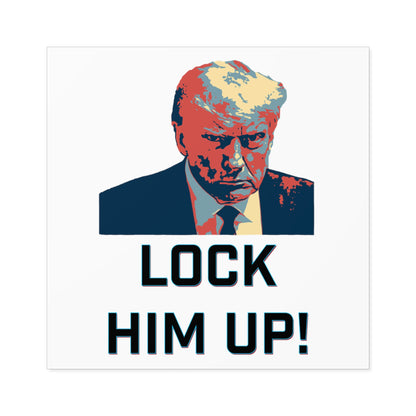 Lock Him Up! Water Resistant Sticker