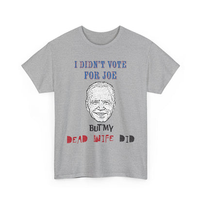 Dead Joe Biden Voters T-Shirt