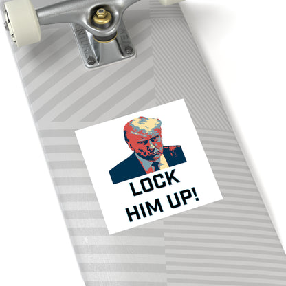 Lock Him Up! Water Resistant Sticker