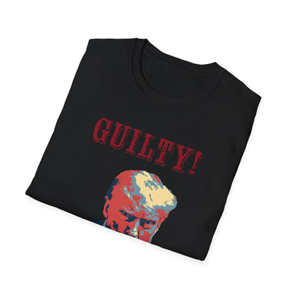 Trump Guilty! T-Shirt