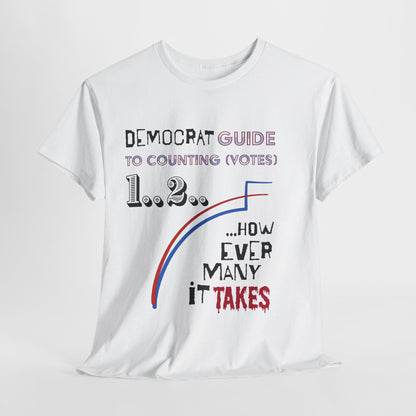 Democrat Guide to Counting T-Shirt