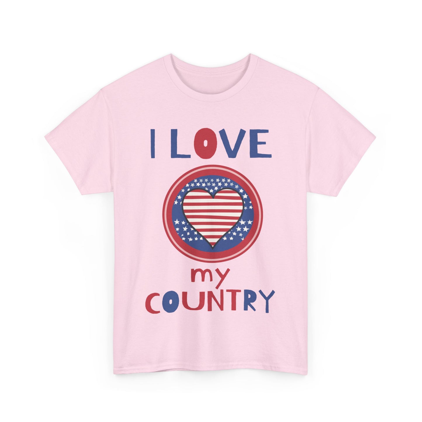 I Love My Country Unisex T-Shirt