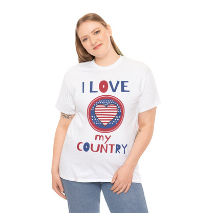 I Love My Country Unisex T-Shirt