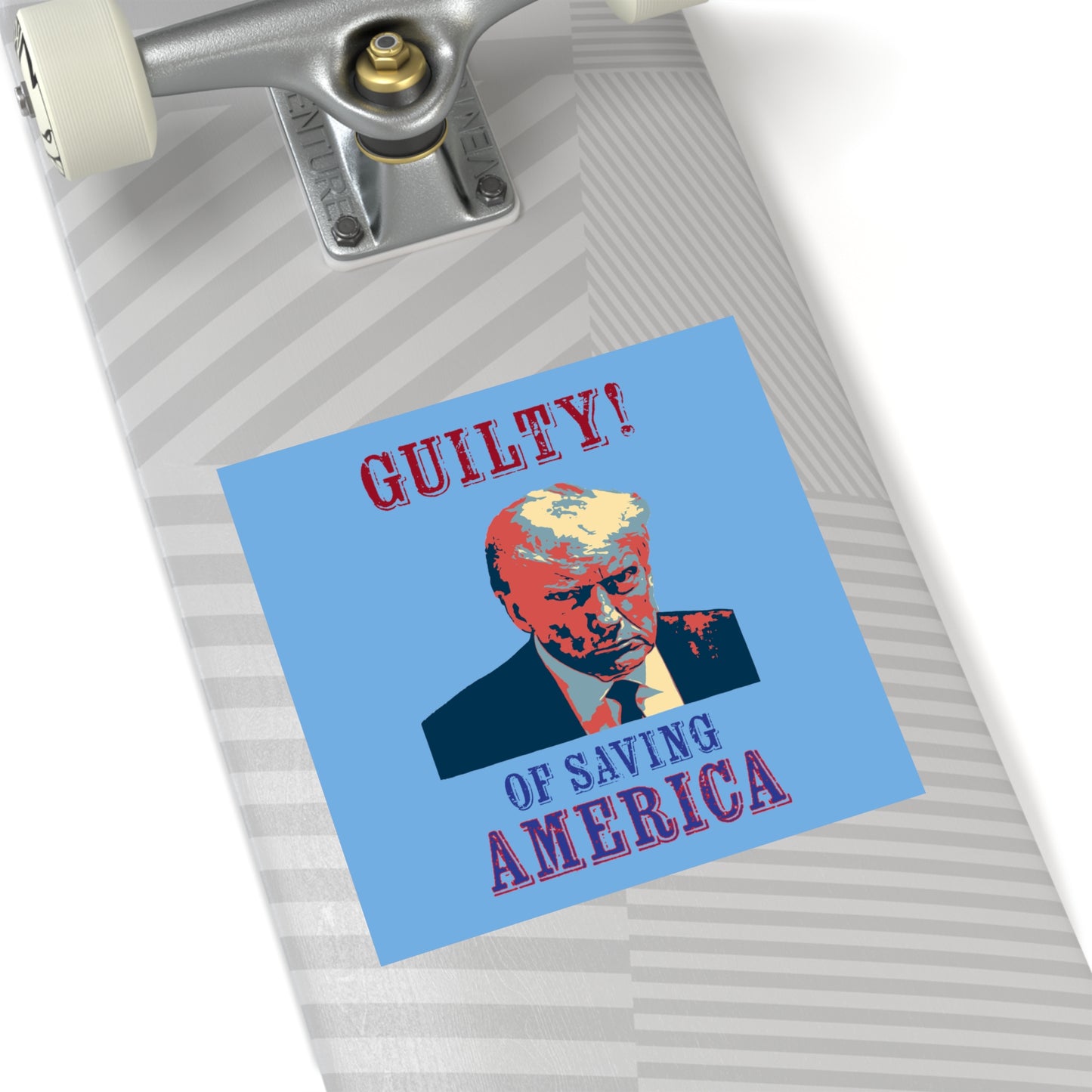 Guilty! (Of Saving America) Water Resistant Stickers (Blue)