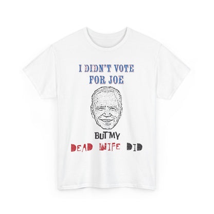 Dead Joe Biden Voters T-Shirt