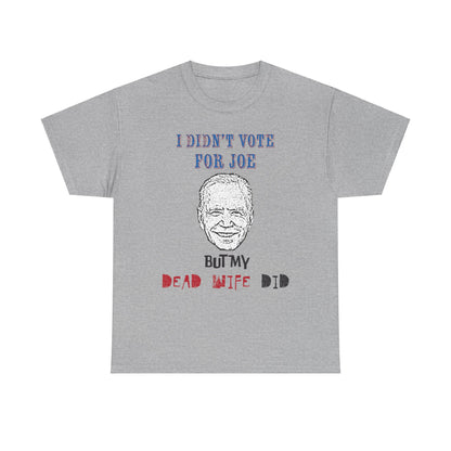 Dead Joe Biden Voters T-Shirt