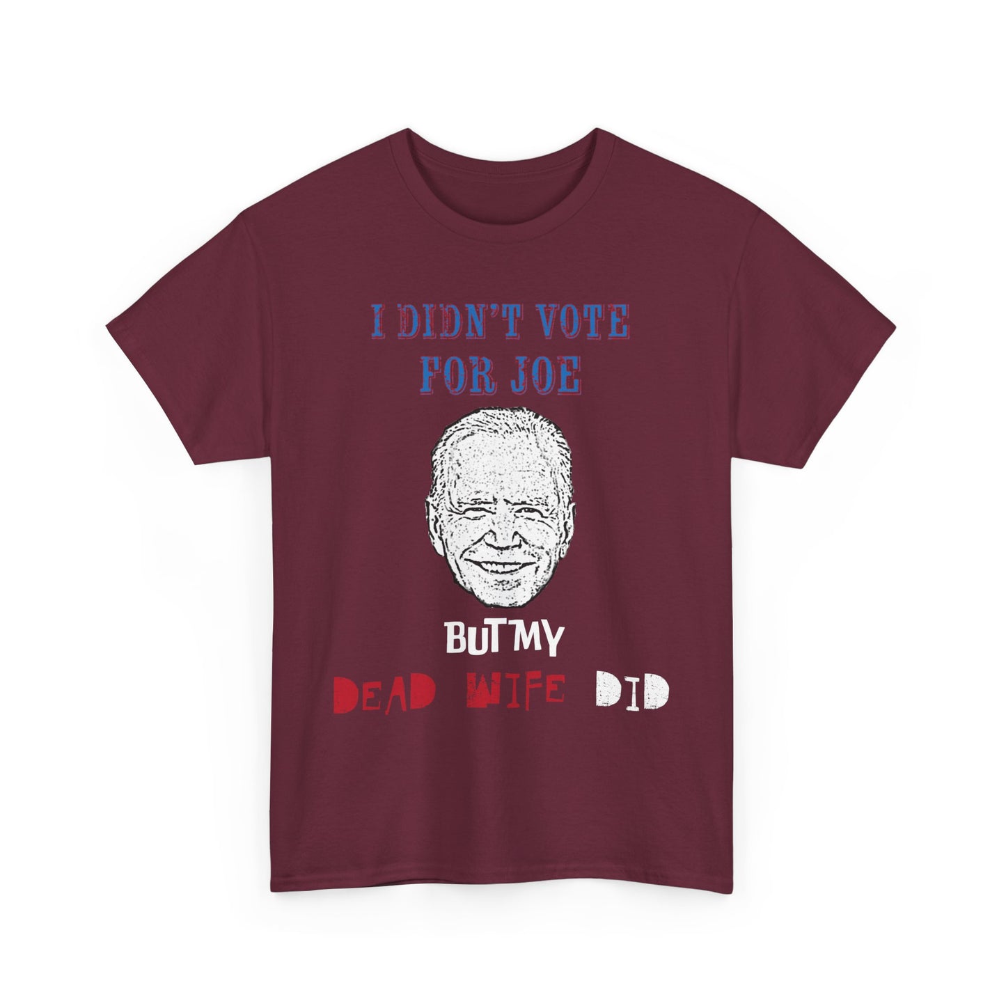 Dead Joe Biden Voters T-Shirt