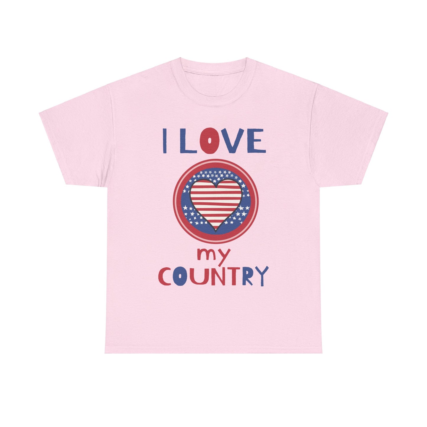 I Love My Country Unisex T-Shirt