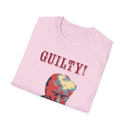 Trump Guilty! T-Shirt